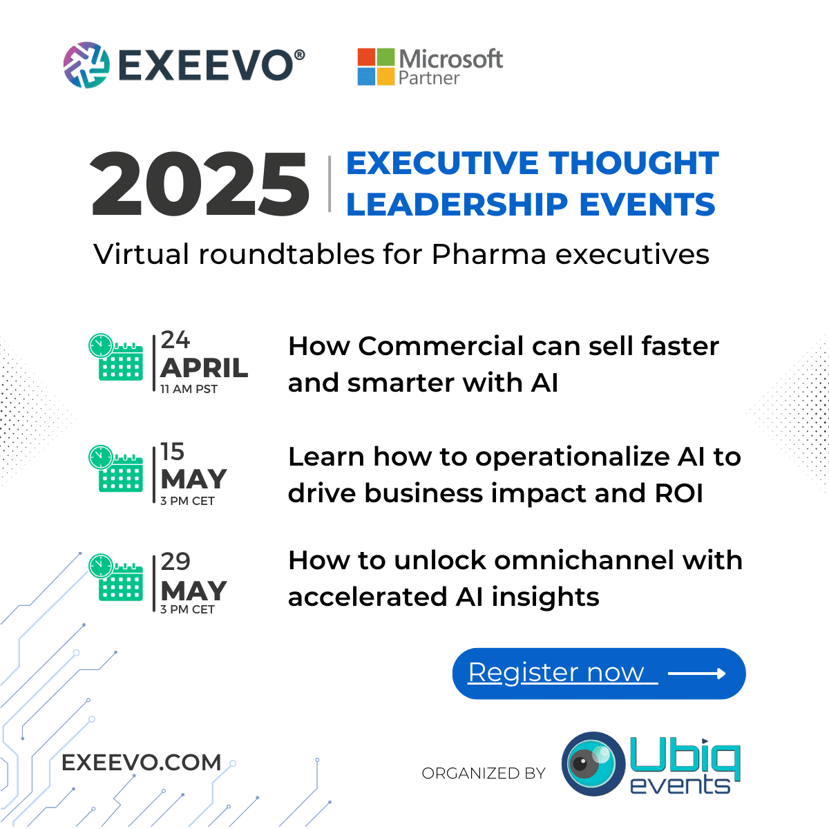 Exeevo 2025 Virtual Thought Leadership Series – Exclusive live roundtables for pharma and life sciences executives. Limited to 6 participants, no recordings.